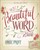 NKJV Beautiful Word Bible, Large Print, HB