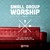 Small Group Worship Vol.2 CD/DVD