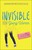 Invisible For Young Women