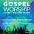 Gospel Worship "I Love the Lord"