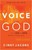 Voice of God, The; Revised and Updated Edition