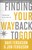 Finding Your Way Back to God Participant's Guide