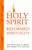 The Holy Spirit And Reformed Spiritual