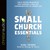 Samll Church Essentials Audio Book
