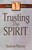 Trusting The Spirit