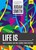 Life Is _____: A Dvd Study