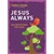 Jesus Always: 365 Devotions For Kids