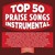 Top 50 Praise Songs Instrumental CD