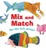 Mix and Match Animals: Fun with God's Animals