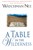 Table In The Wilderness, A