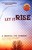 Let It Rise: A Manual For Worship