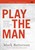 Play The Man: DVD