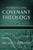 Introducing Covenant Theology