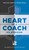 The Heart Of A Coach Playbook