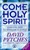 Come Holy Spirit Revised Edition