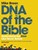 DNA of the Bible