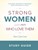 Strong Women and the Men Who Love Them Study Guide